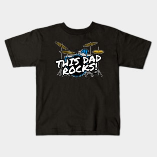 This Dad Rocks Drums Drummer Father's Day Kids T-Shirt